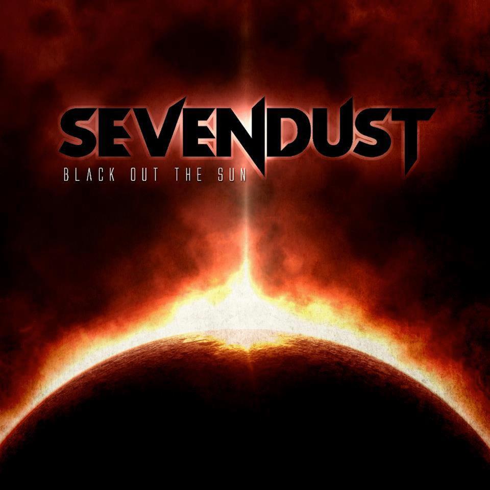 SEVENDUST Black Out The Sun