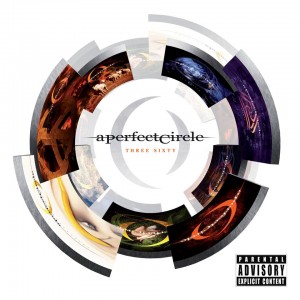 a perfect circle - three sixty