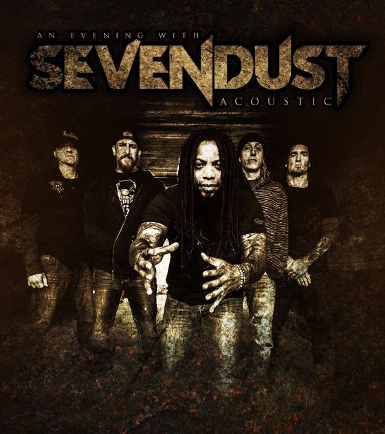 SEVENDUST TO EMBARK ON ACOUSTIC TOUR IN APRIL ALONG WITH ALBUM RELEASE