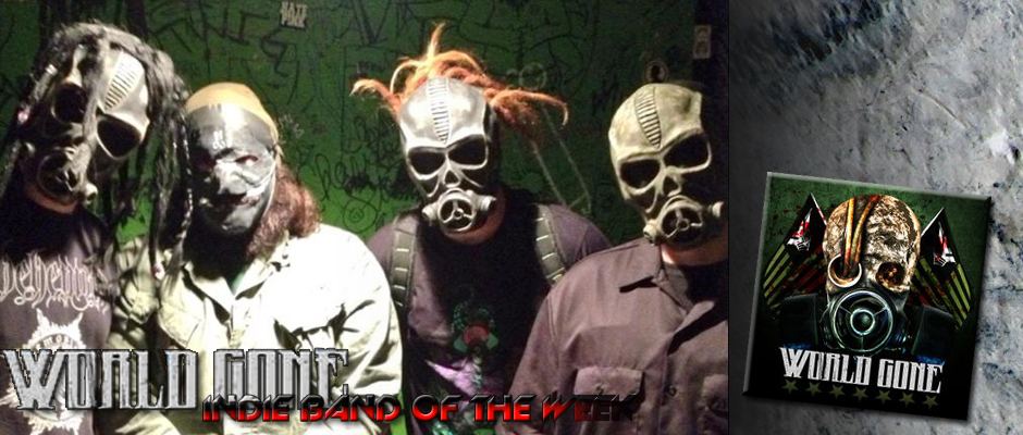 INDIE BAND OF THE WEEK: WORLD GONE