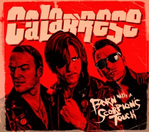 Calabrese - Album - Born With A Scorpions Touch