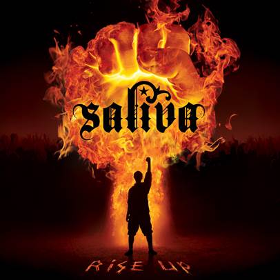 ALBUM REVIEW: RISE UP – SALIVA ALBUM REVIEW: RISE UP – SALIVA