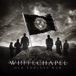 Whitechapel - Our Endless War - album - cover