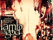 Lamb of god As The Palaces Burn