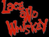 Lace & Whiskey