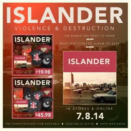 ISLANDER RELEASE VIOLENCE & DESTRUCTION PRE-ORDERS AND NEW TRACK (4/22) ISLANDER RELEASE VIOLENCE & DESTRUCTION PRE-ORDERS AND NEW TRACK (4/22)