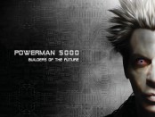 Powerman 5000 - Builders of the Future