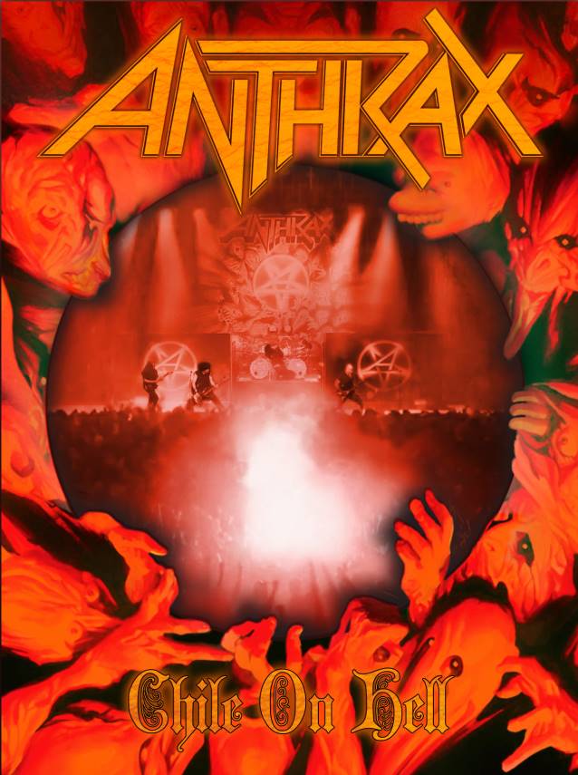 DVD REVIEW: ANTHRAX – CHILE ON HELL DVD REVIEW: ANTHRAX – CHILE ON HELL