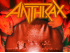 Anthrax - Chile on Hell