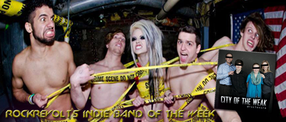 INDIE BAND OF THE WEEK: CITY OF THE WEAK