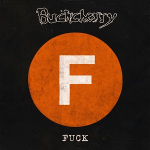 album - buckcherry - fuck