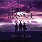 ALBUM REVIEW: THE BIRTHDAY MASSACRE – SUPERSTITION