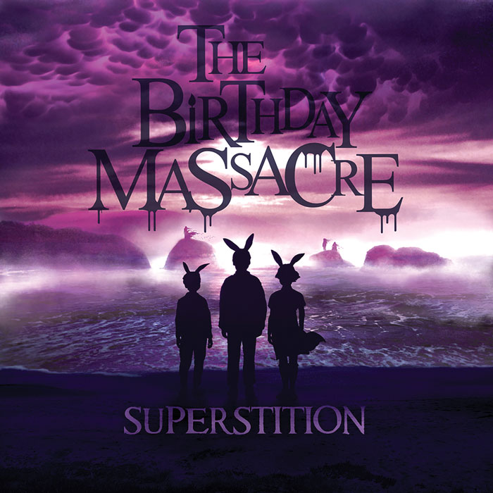 THE BIRTHDAY MASSACRE - SUPERSTITION