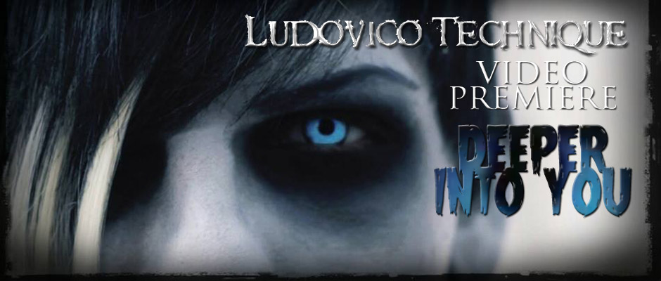 LudovicoTechnique - Video Premiere - Banner - Deeper Into You