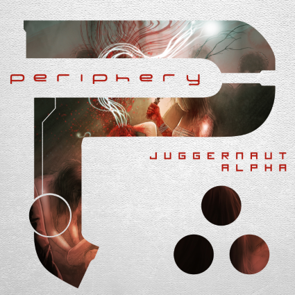 Periphery - juggernaut - Alpha