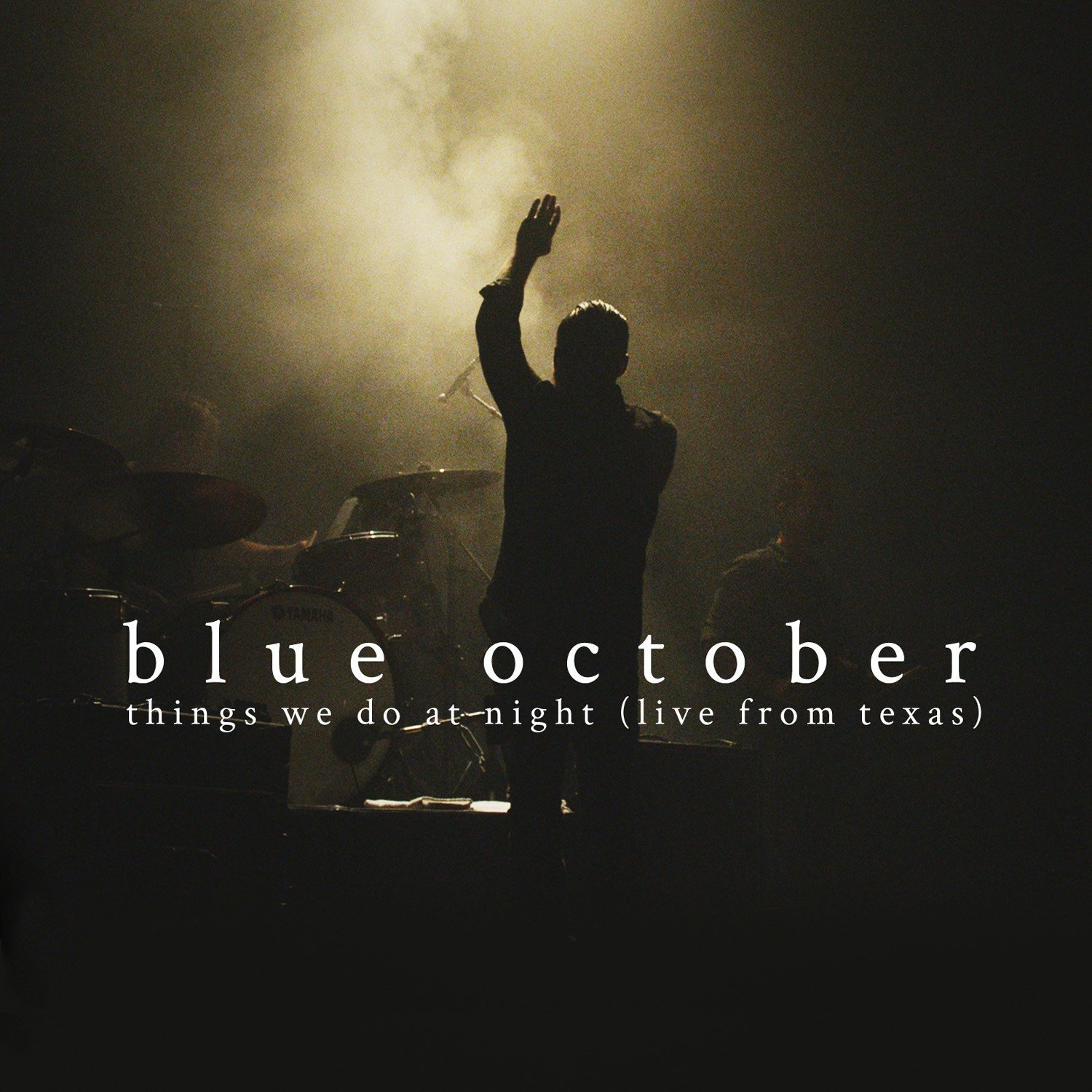 Blue October –The Things We Do At Night