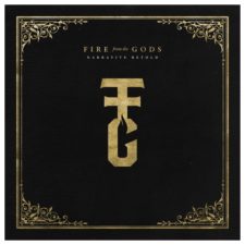 ALBUM REVIEW – Fire From the Gods: Narrative Retold